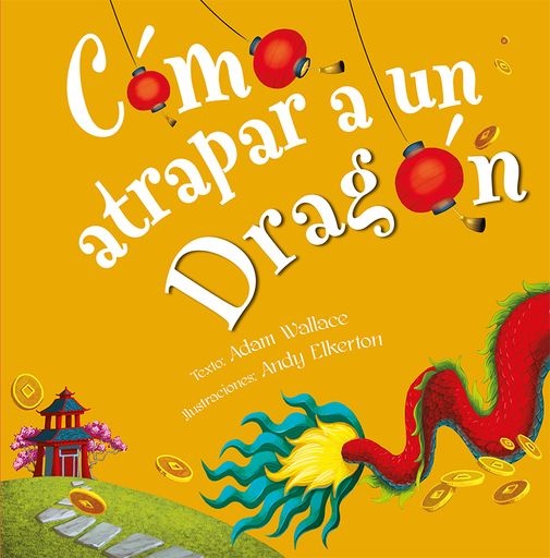 Como atrapar a un dragón