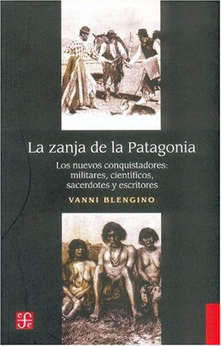 la zanja de la patagonia