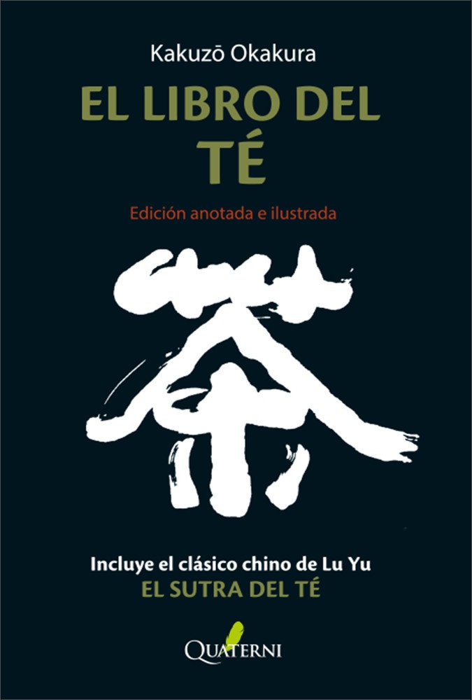 El libro del te. Edicion anotada e ilustrada