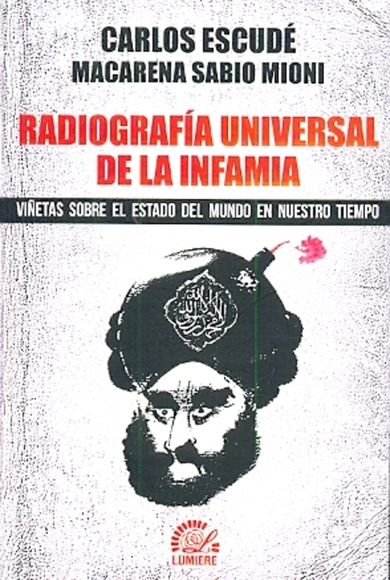 RADIOGRAFIA UNIVERSAL DE LA INFAMIA