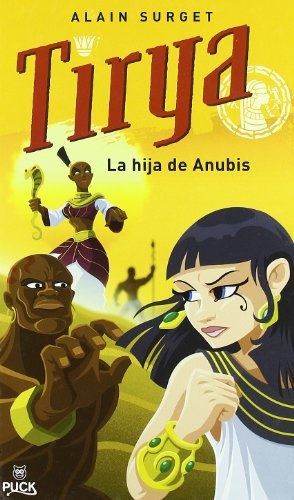 Tirya. La hija de Anubis