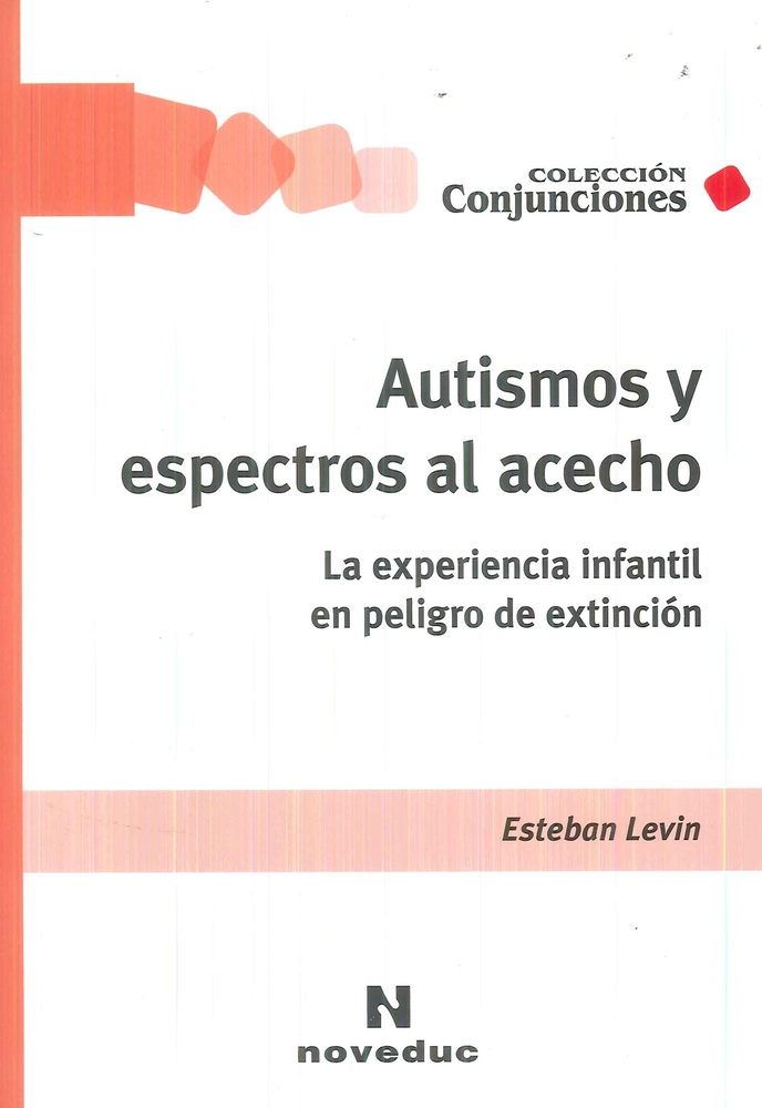 Autismos y espectros al acecho