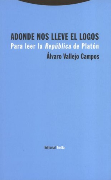Adonde nos lleve el Logos