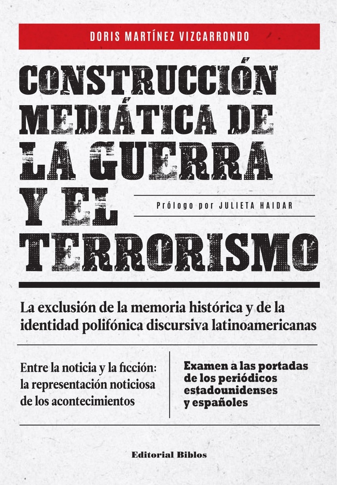 Construcción mediática de la guerra y el terrorismo