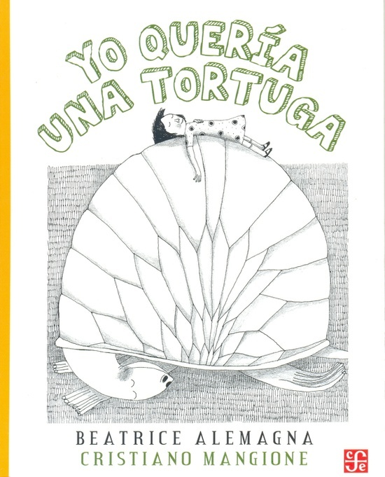 yo queria una tortuga