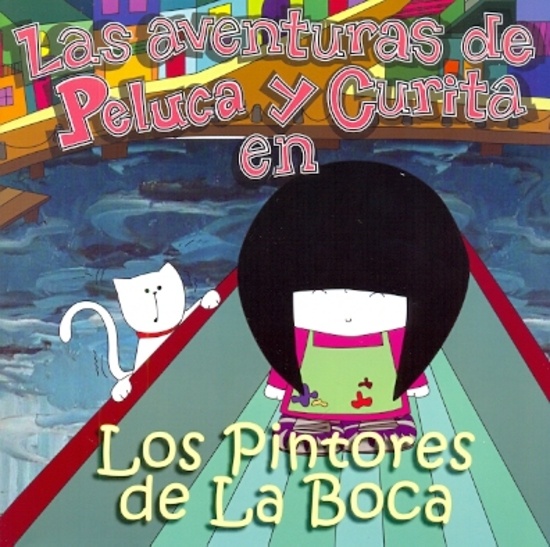 Las aventuras de Peluca y Curita en Los pintores de La Boca