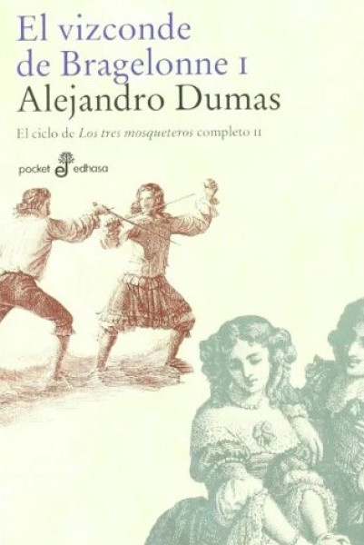 El vizconde de Bragelonne I