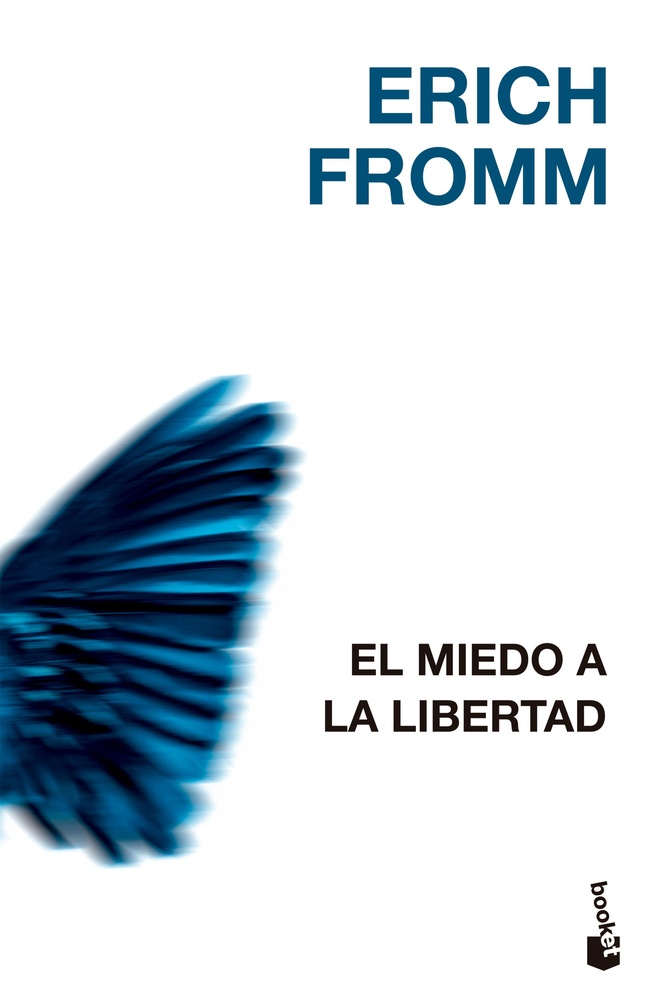 El miedo a la libertad