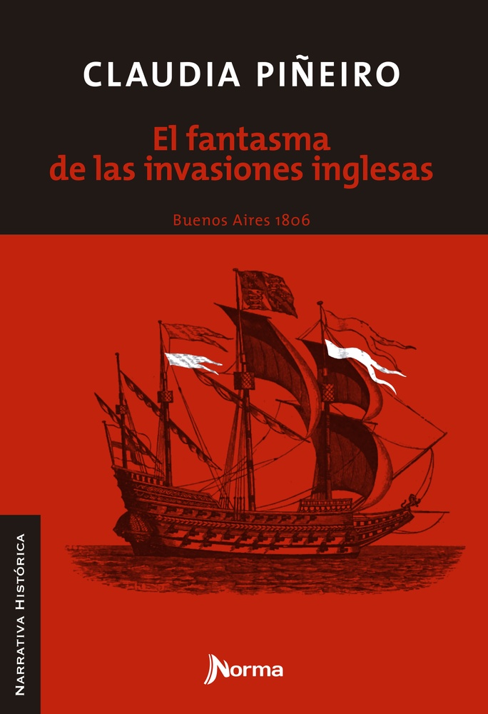 El Fantasma de las invasiones inglesas