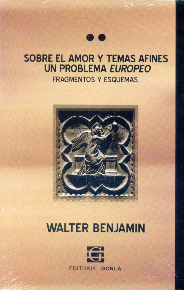 Sobre el amor y temas afines. Un problema europeo