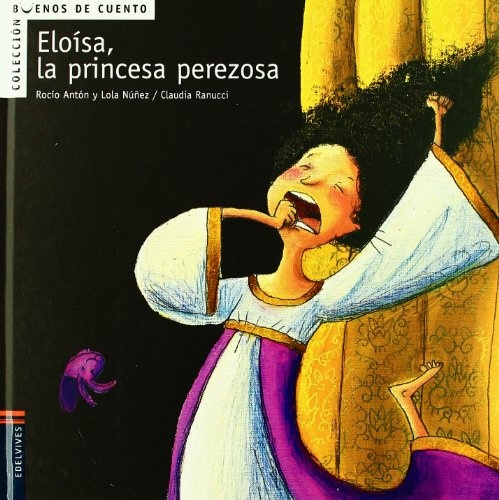 Eloisa, la princesa perezosa