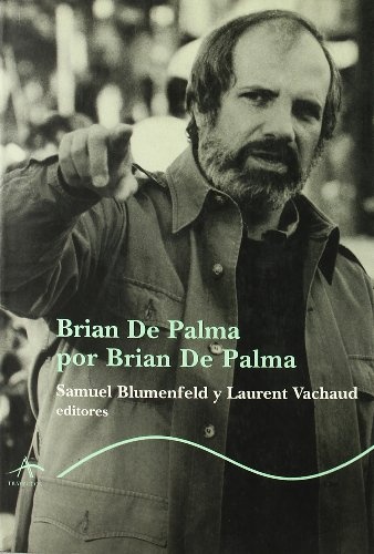 Brian de Palma por Brian de Palma