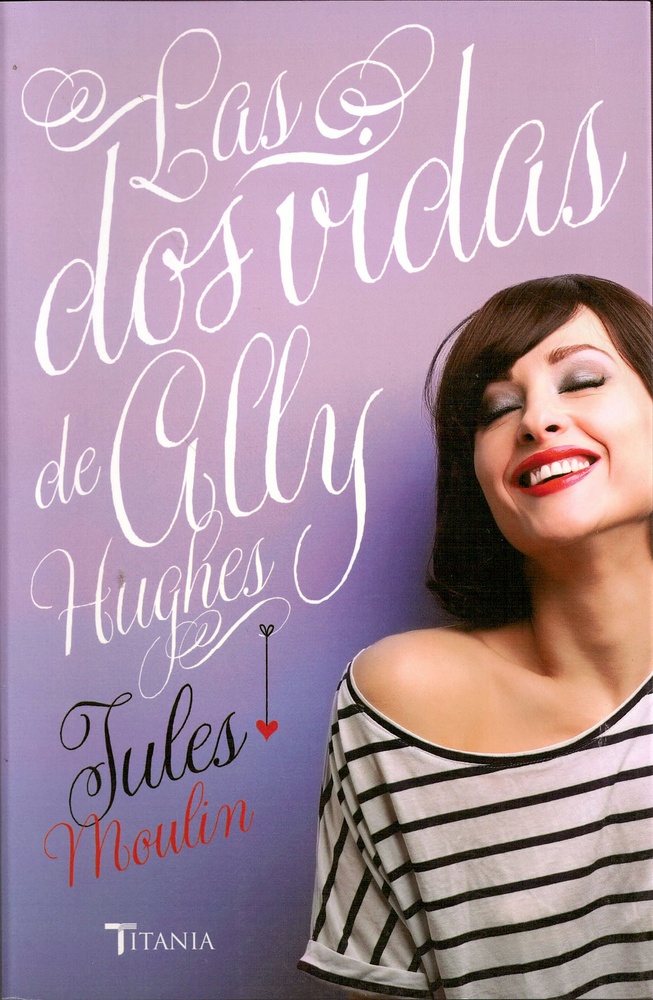 Las Dos vidas de Ally Huges