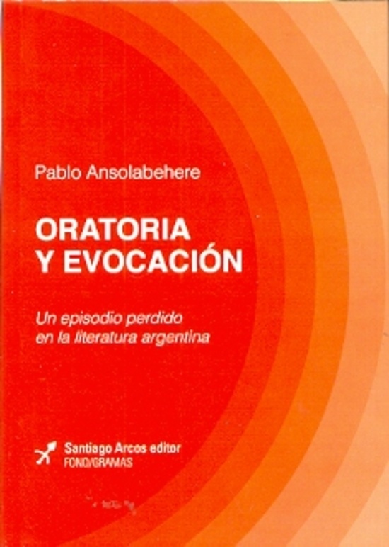 Oratoria y evocación