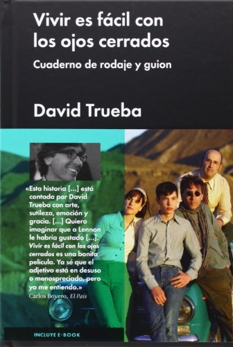 Vivir es fácil con los ojos cerrados