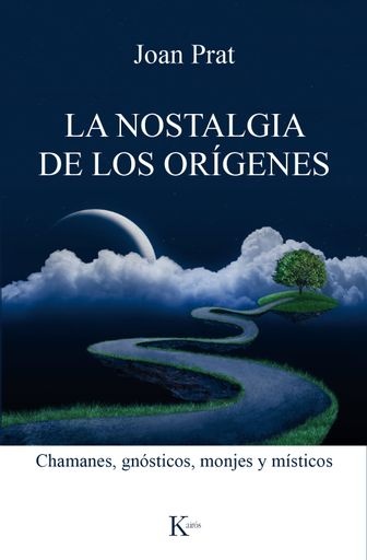 La nostalgia de los orígenes