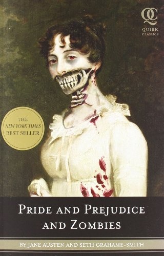 Pride and prejudice and zombies
