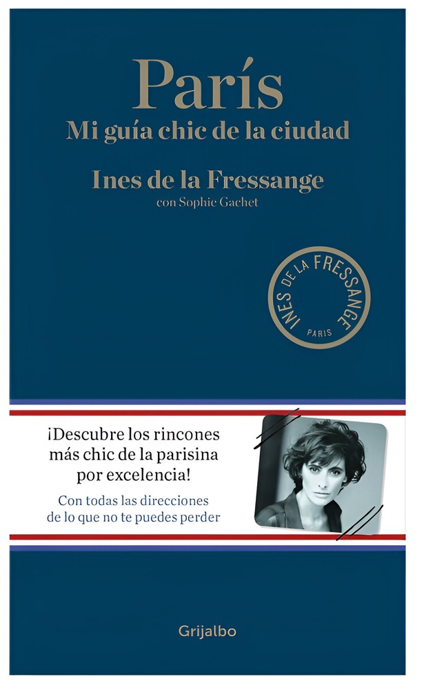 Paris. Mi guia chic de la ciudad