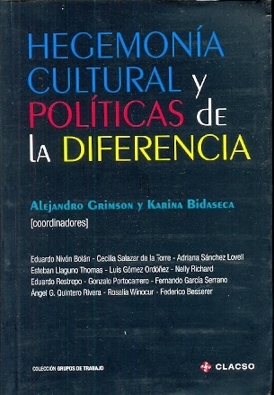 Hegemonía cultural y políticas de la diferencia