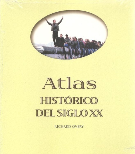 Atlas historico del siglo XX