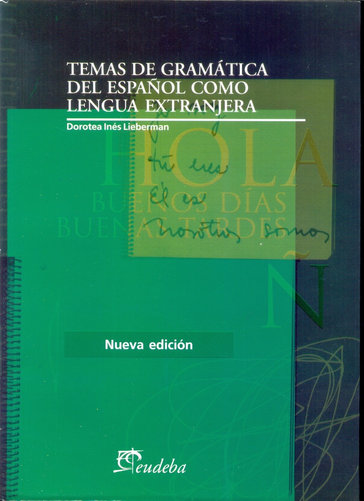 Temas de gramatica del español 2da edic