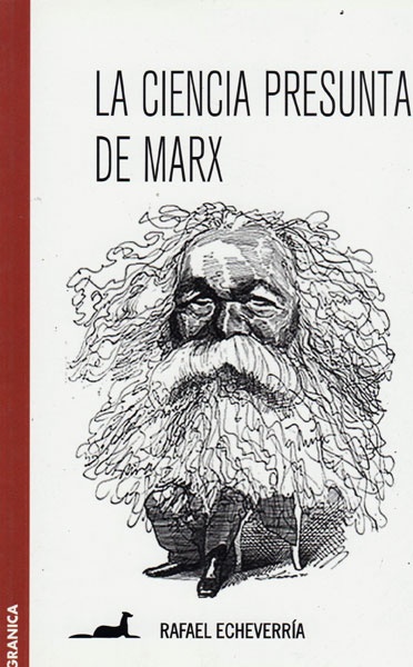 La Ciencia Presunta De Marx