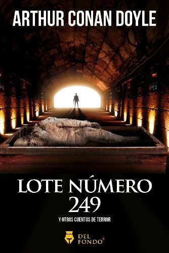 Lote numero 249 y otros cuentos de terror