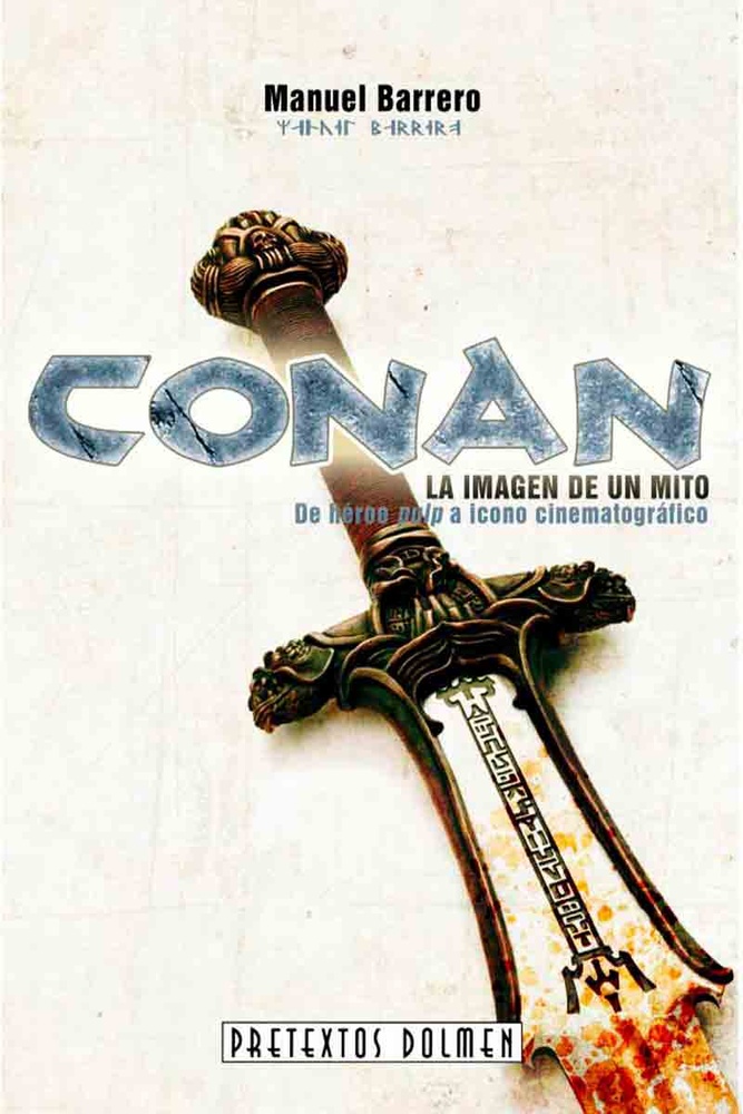 Conan. La Imagen De Un Mito