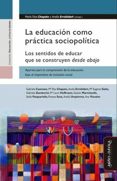 La educación como práctica sociopolítica