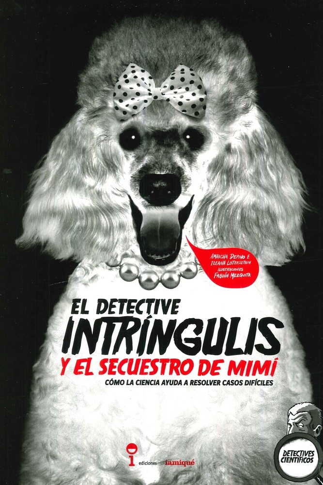 El Detective Intringulis y el secuestro de Mimi