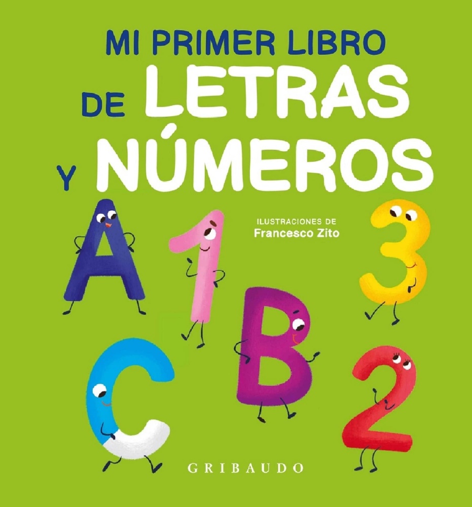 Mi Primer Libro De Letras Y Numeros