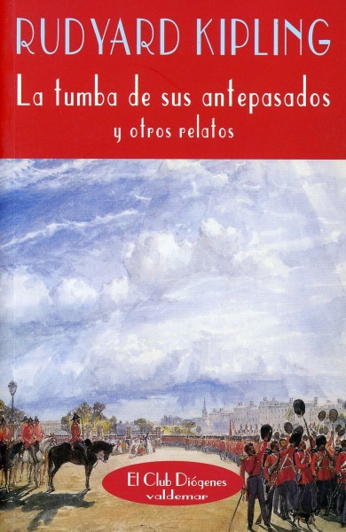 La tumba de sus antepasados y otros relatos