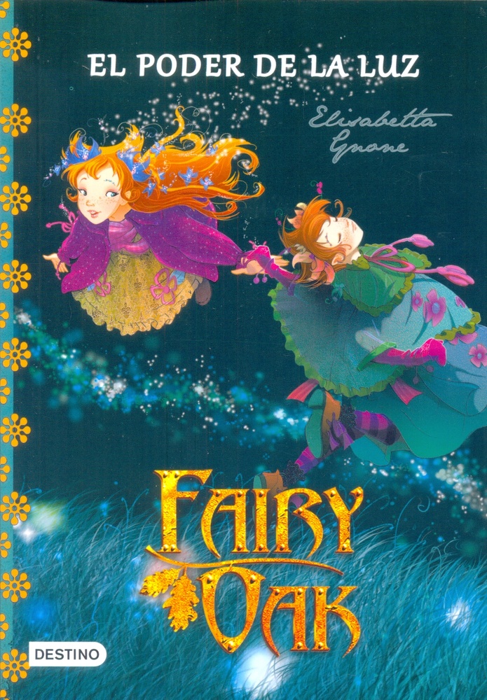 Fairy Oak 3. El poder de la luz