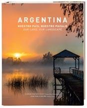 Argentina. Nuestro pais, nuestro paisaje