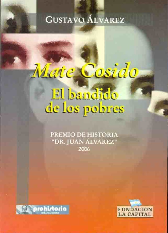 Mate cosido, el bandido de los pobres