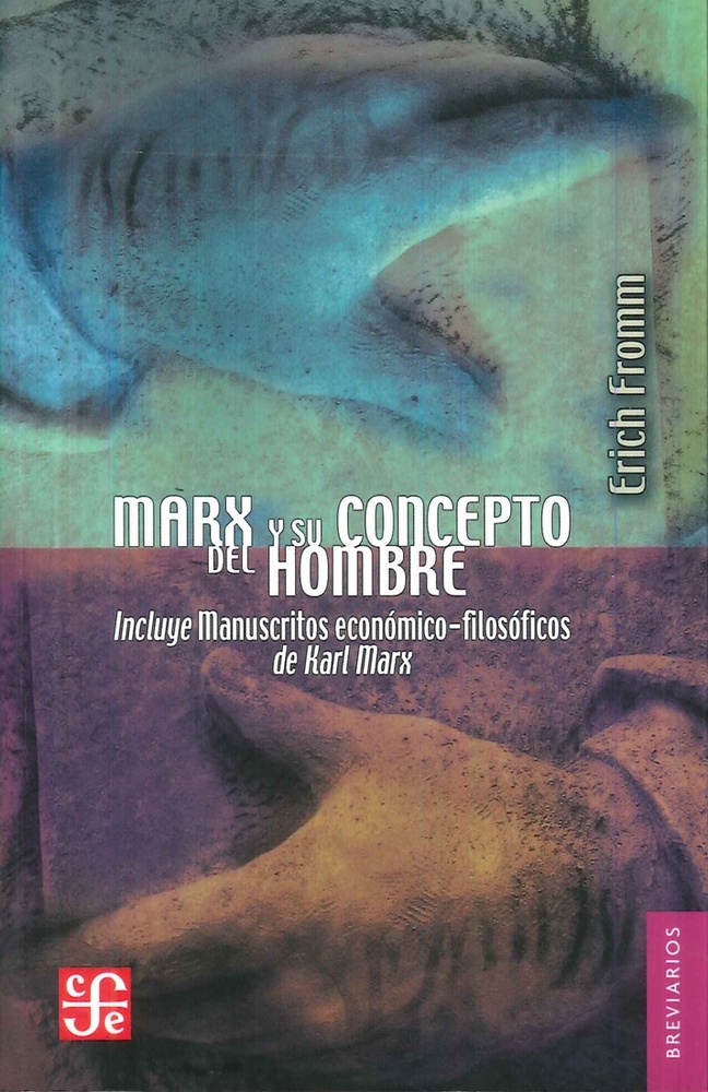 Marx y su concepto del hombre