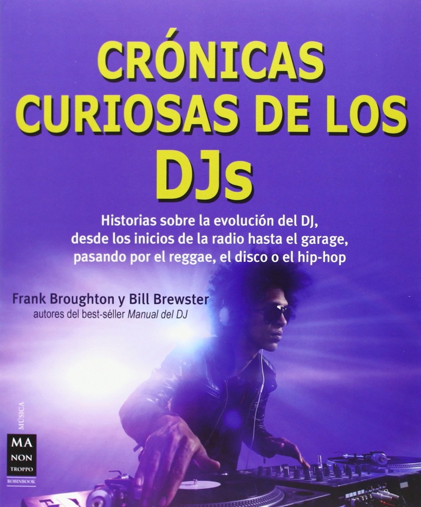 Cronicas curiosas de los djs