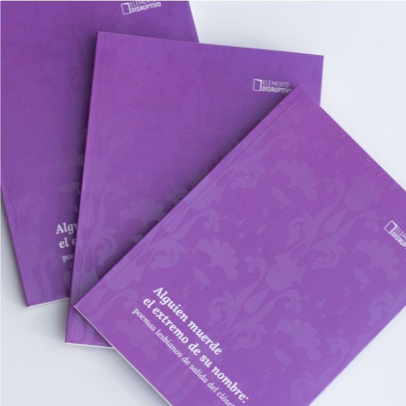 Alquien muerde el extremo de su nombre: poemas lesbianos de salida del clóset