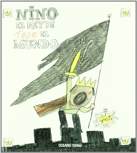 Niño, el rey de todo el mundo