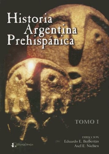 Historia Argentina Prehispanica