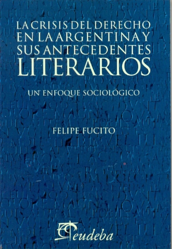 La Crisis del derecho en la argentina