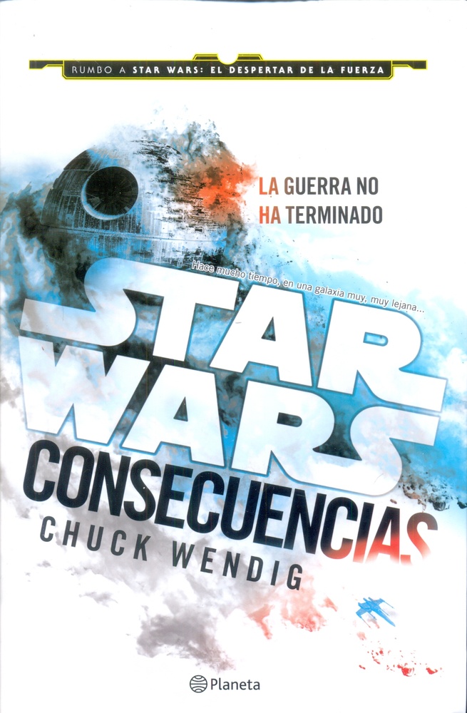 Star Wars. Consecuencias