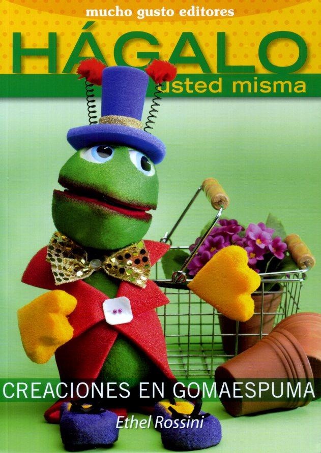 Hagalo Usted Misma - Creaciones En Gomaespuma