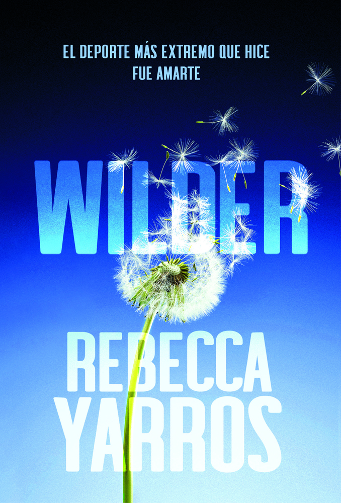 Wilder: el deporte más extremo que hice fue amarte