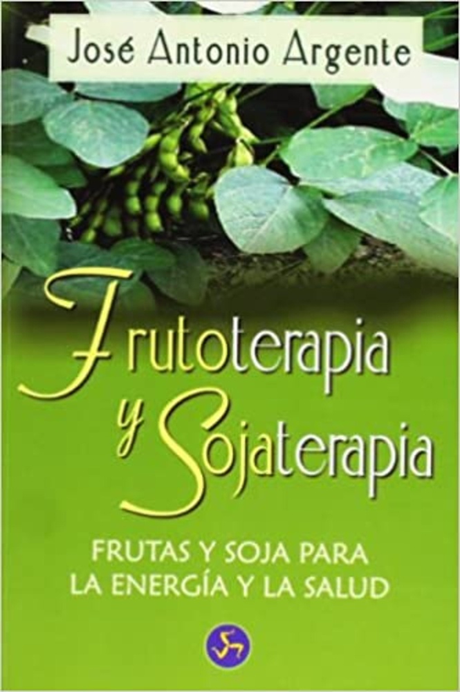 * Frutoterapia Y Sojaterapia