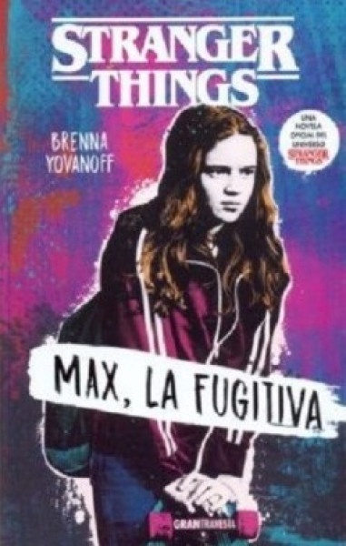 Stranger things. Max, la fugitiva