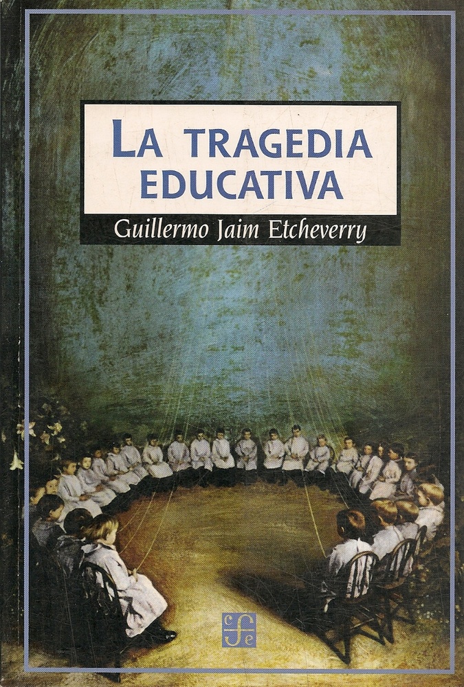 La Tragedia educativa