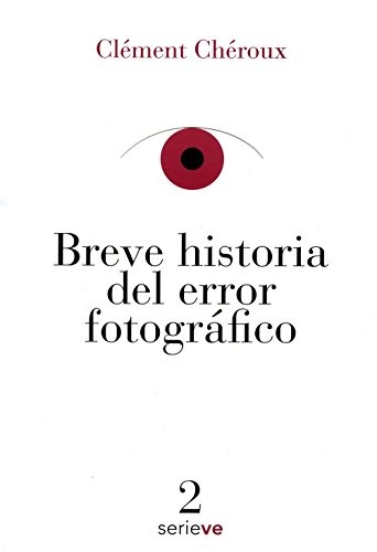 Breve historia del error fotografico