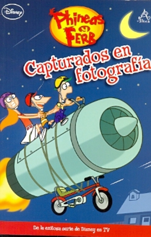 Phineas y Ferb. Capturados en fotografía