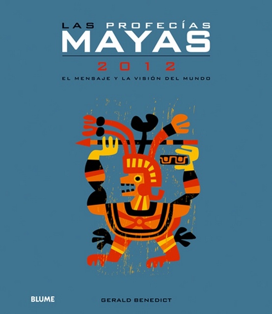 las Profecias Mayas 2012